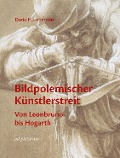 Cover-Bild zum Titel 'Bildpolemischer Künstlerstreit' von 'Doris H. Lehmann'