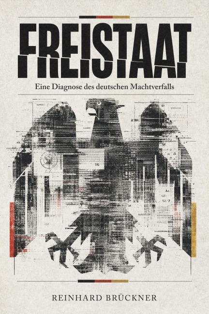 FREISTAAT - Reinhard Brückner