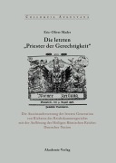 Cover-Bild zum Titel 'Die letzten "Priester der Gerechtigkeit"' von 'Eric-Oliver Mader'