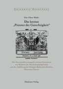 Cover-Bild zum Titel 'Die letzten "Priester der Gerechtigkeit"' von 'Eric-Oliver Mader'