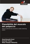 Cover-Bild zum Titel 'Flessibilità del muscolo del polpaccio' von 'Dwarikanath Rout, Avinash Tiwari, Nihar Ranjan Mohanty'