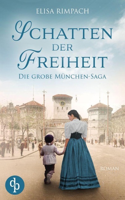 Schatten der Freiheit | Die große historische Familiensaga über Liebe, Verrat und den Mut zum Neubeginn - Elisa Rimpach