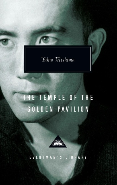 The Temple of the Golden Pavilion - Yukio Mishima