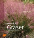 Enzyklopädie der Gräser - Rick Darke