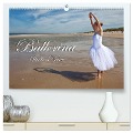 Ballerina Studio - Natur (hochwertiger Premium Wandkalender 2024 DIN A2 quer), Kunstdruck in Hochglanz - Max Watzinger - traumbild -