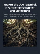 Cover-Bild zum Titel 'Strukturelle Überlegenheit in Familienunternehmen und Mittelstand' von 'Elena Nordhagen'