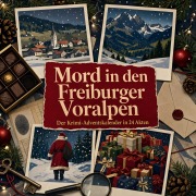 Cover-Bild zum Titel 'Mord in den Freiburger Voralpen' von 'Lucas Lehmann'