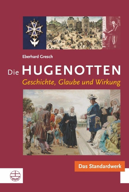 Die Hugenotten - Eberhard Gresch