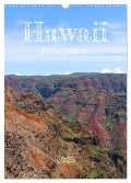 Hawaii - Reiseplaner (Wandkalender 2025 DIN A3 hoch), CALVENDO Monatskalender - Denise Graupner