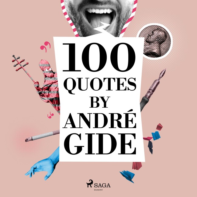100 Quotes by André Gide - André Gide