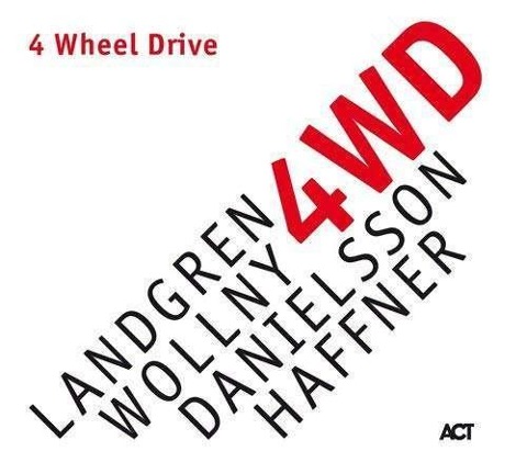 4 Wheel Drive - Nils/Wollny Landgren