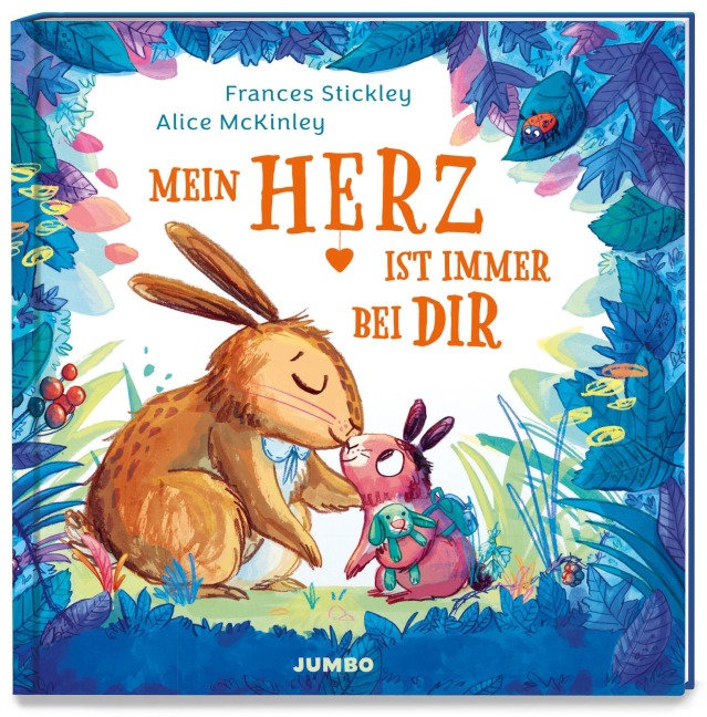 Mein Herz ist immer bei dir - Frances Stickley
