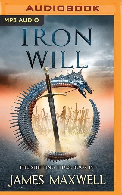 Iron Will - James Maxwell