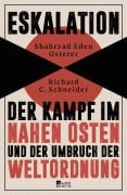 Cover-Bild zum Titel 'Eskalation' von 'Shahrzad Eden Osterer, Richard C. Schneider'