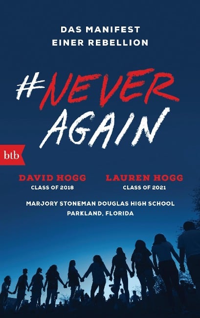 #NEVER AGAIN - David Hogg, Lauren Hogg