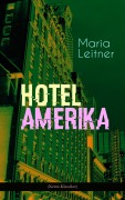 Cover-Bild zum Titel 'Hotel Amerika (Krimi-Klassiker)' von 'Maria Leitner'