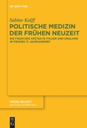Cover-Bild zum Titel 'Politische Medizin der Frühen Neuzeit' von 'Sabine Kalff'