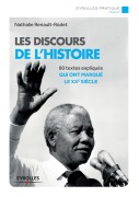 Cover-Bild zum Titel 'Les discours de l'histoire: 80 textes expliqués' von 'Nathalie Renault-Rodet'