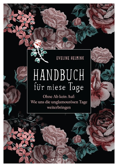 Handbuch für miese Tage - Eveline Helmink