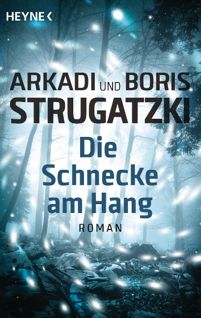 Die Schnecke am Hang - Arkadi Strugatzki, Boris Strugatzki