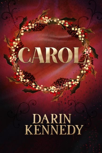 Carol - Darin Kennedy