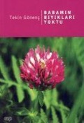 Cover-Bild zum Titel 'Babamin Biyiklari Yoktu' von 'Tekin Gönenc'