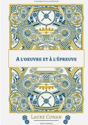 Cover-Bild zum Titel 'A l'oeuvre et à l'épreuve' von 'Laure Conan'