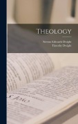 Cover-Bild zum Titel 'Theology' von 'Timothy Dwight'