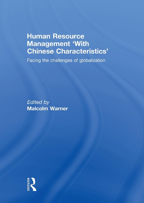 Human Resource Management 'with Chinese Characteristics' - 