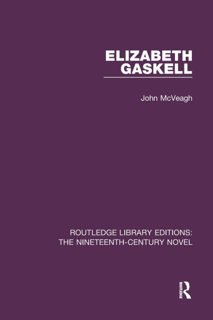 Elizabeth Gaskell - John Mcveagh