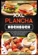 Cover-Bild zum Titel 'XXL Plancha Kochbuch' von 'Thomas Brandt'