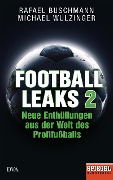 Cover-Bild zum Titel 'Football Leaks 2' von 'Rafael Buschmann, Michael Wulzinger'