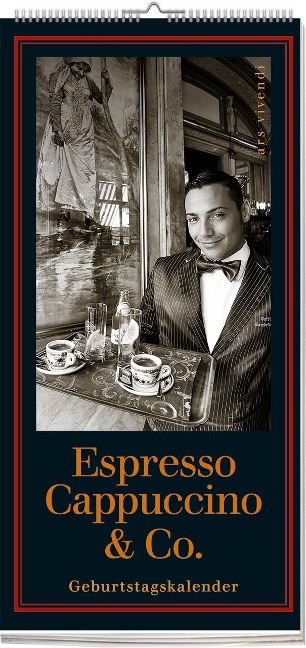 Geburtstagskalender Espresso, Cappuccino & Co. - Toni Anzenberger, Christina Anzenberger-Fink