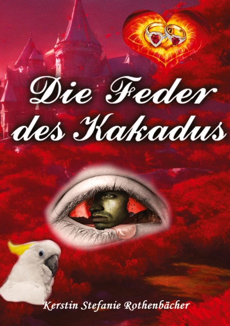 Die Feder des Kakadus - Kerstin Stefanie Rothenbächer