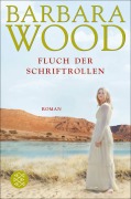 Cover-Bild zum Titel 'Der Fluch der Schriftrollen' von 'Barbara Wood'