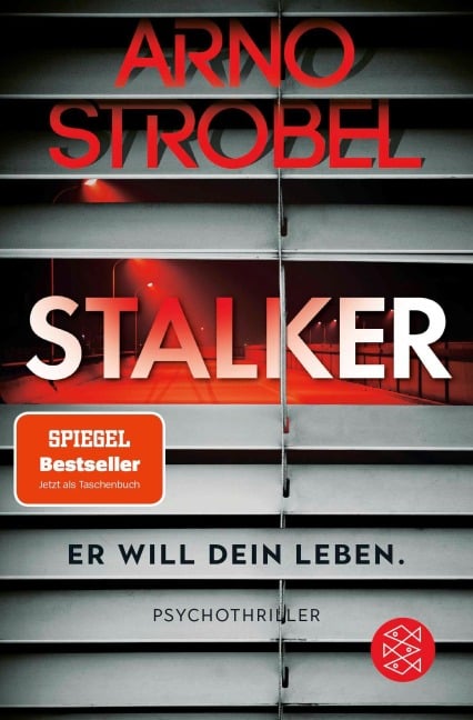 Stalker - Er will dein Leben. - Arno Strobel
