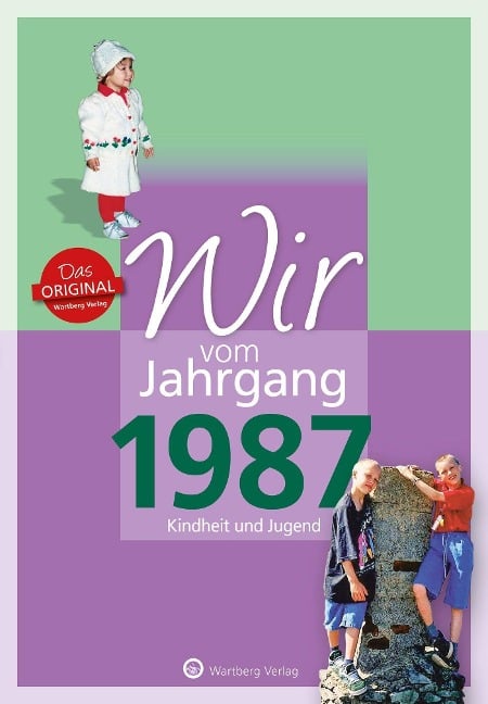 Wir vom Jahrgang 1987 - Kindheit und Jugend - Jascha Großherr