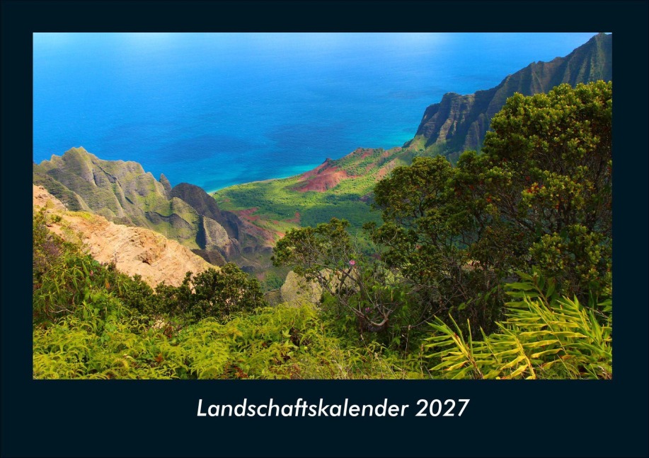 Landschaftskalender 2027 Fotokalender DIN A4 - Tobias Schmitt, Kevin Heber