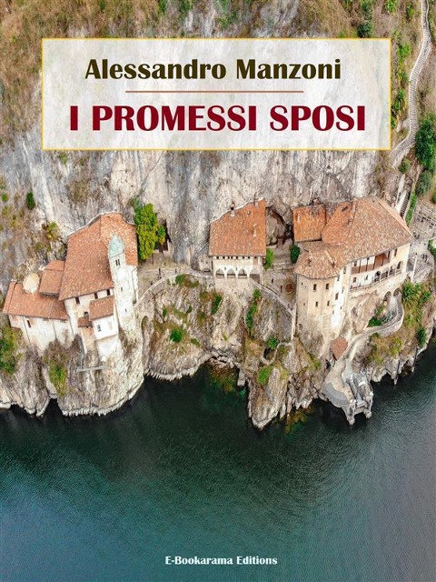 I promessi sposi - Alessandro Manzoni
