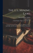 Cover-Bild zum Titel 'The U.s. Mining Laws' von 'Dennis Kingsley Sickels'