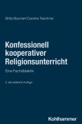 Cover-Bild zum Titel 'Konfessionell kooperativer Religionsunterricht' von 'Britta Baumert, Caroline Teschmer'
