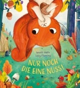 Cover-Bild zum Titel 'Nur noch die eine Nuss!' von 'Smriti Halls'