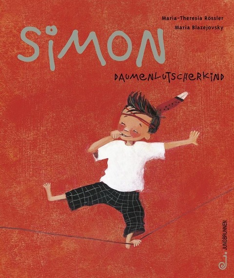 Simon Daumenlutscherkind - Maria Blazejovsky, Maria-Theresia Rössler