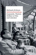 Cover-Bild zum Titel 'Zeitverschwendung' von 'Michaela Krützen'