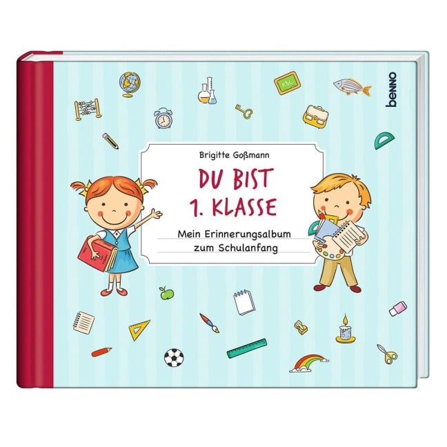 Du bist 1. Klasse - Brigitte Goßmann