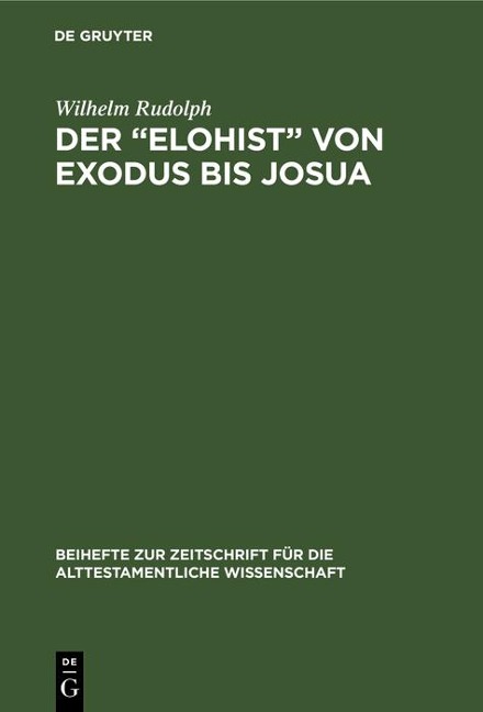 Der "Elohist" von Exodus bis Josua - Wilhelm Rudolph