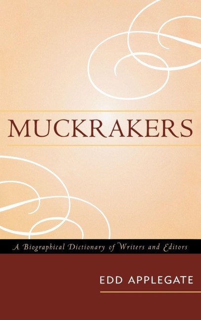 Muckrakers - Edd Applegate