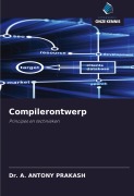 Cover-Bild zum Titel 'Compilerontwerp' von 'A. Antony Prakash'