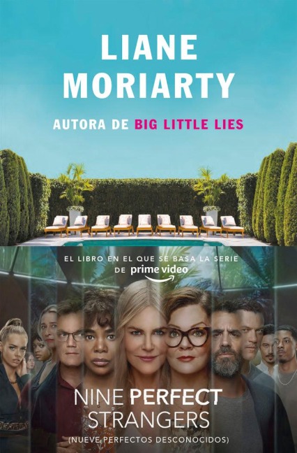 Nueve Perfectos Desconocidos / Nine Perfect Strangers - Liane Moriarty