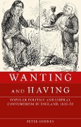 Cover-Bild zum Titel 'Wanting and Having' von 'Peter Gurney'